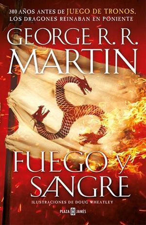 FUEGO Y SANGRE (CANCIÓN DE HIELO Y FUEGO) | 9788401024061 | R.R. MARTIN, GEORGE/WHEATLEY, DOUG | Llibreria Online de Tremp