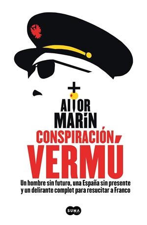 CONSPIRACIÓN VERMÚ | 9788491294245 | MARÍN, AITOR | Llibreria Online de Tremp