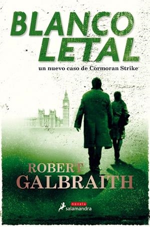 BLANCO LETAL (CORMORAN STRIKE 4) | 9788498389661 | GALBRAITH, ROBERT | Llibreria Online de Tremp