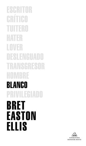 BLANCO | 9788439736622 | EASTON ELLIS, BRET | Llibreria Online de Tremp