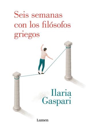 SEIS SEMANAS CON LOS FILÓSOFOS GRIEGOS | 9788426408280 | GASPARI, ILARIA | Llibreria Online de Tremp