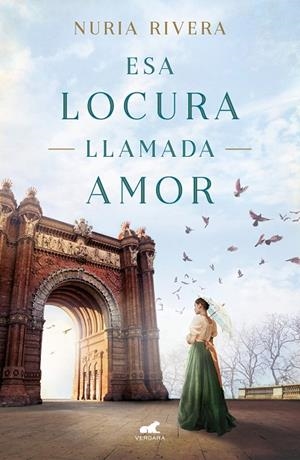 ESA LOCURA LLAMADA AMOR | 9788417664817 | RIVERA, NURIA | Llibreria Online de Tremp