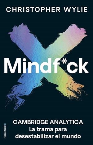 MINDF*CK | 9788418014246 | WYLIE, CHRISTOPHER | Llibreria Online de Tremp
