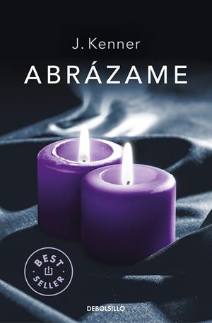 ABRÁZAME (TRILOGÍA STARK 7) | 9788466350310 | KENNER, J. | Llibreria Online de Tremp
