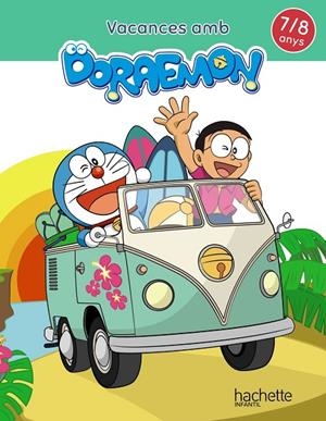 VACANCES AMB DORAEMON 7-8 ANYS | 9788417586843 | GARCÍA CORTIZAS, MARTA | Llibreria Online de Tremp