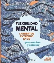 FLEXIBILIDAD MENTAL | 9789463593885 | MOURAO, MISTER | Llibreria Online de Tremp