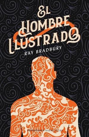 EL HOMBRE ILUSTRADO | 9788445006801 | BRADBURY, RAY | Llibreria Online de Tremp