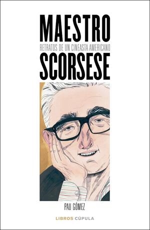 MAESTRO SCORSESE | 9788448027100 | GÓMEZ, PAU | Llibreria Online de Tremp