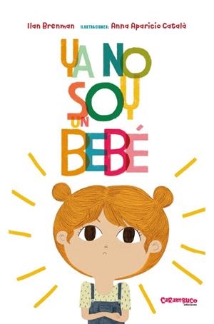 YA NO SOY UN BEBÉ | 9788417766238 | BRENMAN, ILAN | Llibreria Online de Tremp