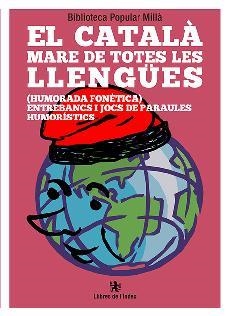 EL CATALÀ MARE DE TOTES LES LLENGÜES | 9788412011661 | BIBLIOTECA POPULAR MILLÀ | Llibreria Online de Tremp