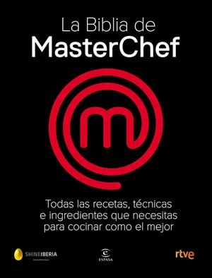 LA BIBLIA DE MASTERCHEF | 9788467058895 | SHINE/CR TVE | Llibreria Online de Tremp