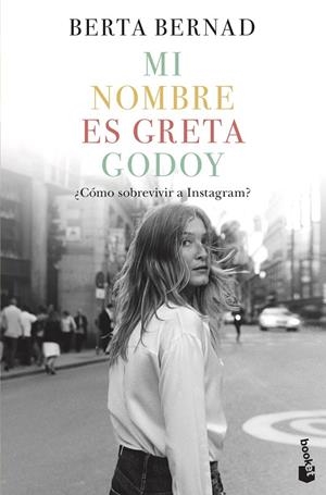 MI NOMBRE ES GRETA GODOY | 9788408226031 | BERNAD CIFUENTES, BERTA | Llibreria Online de Tremp