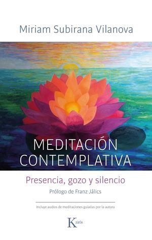 MEDITACIÓN CONTEMPLATIVA | 9788499887555 | SUBIRANA VILANOVA, MIRIAM | Llibreria Online de Tremp