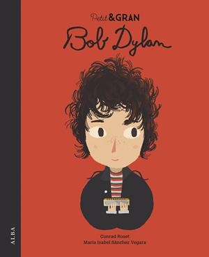 PETIT & GRAN BOB DYLAN | 9788490656532 | SÁNCHEZ VEGARA, MARÍA ISABEL | Llibreria Online de Tremp