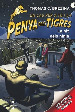 LA NIT DELS NINJA (PENYA DELS TIGRES) | 9788466144780 | BREZINA, THOMAS | Llibreria Online de Tremp