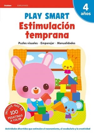 PLAY SMART : ESTIMULACIÓN TEMPRANA. 4 AÑOS | 9788414028254 | EQUIPO GAKKEN | Llibreria Online de Tremp