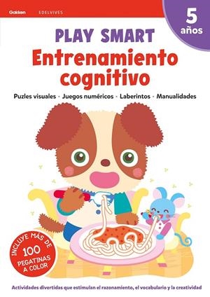 PLAY SMART : ENTRENAMIENTO COGNITIVO. 5 AÑOS | 9788414028285 | EQUIPO GAKKEN | Llibreria Online de Tremp