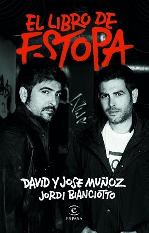 EL LIBRO DE ESTOPA | 9788467057775 | MUÑOZ, DAVID/MUÑOZ, JOSE/BIANCIOTTO, JORDI | Llibreria Online de Tremp