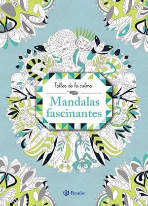 TALLER DE LA CALMA. MANDALAS FASCINANTES | 9788469620854 | VARIOS AUTORES