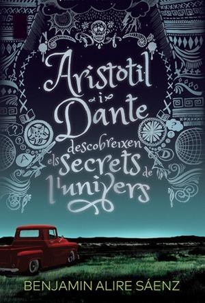 ARISTÒTIL I DANTE DESCOBREIXEN ELS SECRETS DE L'UNIVERS | 9788412006933 | ALIRE SÁENZ, BENJAMIN | Llibreria Online de Tremp