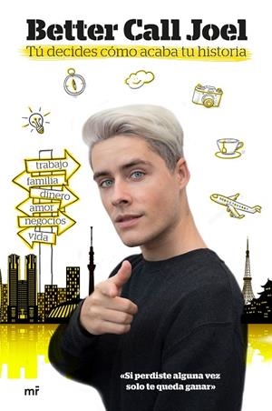 TÚ DECIDES CÓMO ACABA TU HISTORIA | 9788427047037 | BETTER CALL JOEL | Llibreria Online de Tremp