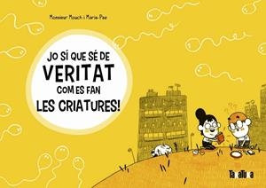 JO SÍ QUE SÉ DE VERITAT COM ES FAN LES CRIATURES! | 9788417383572 | MOUCH, MONSIEUR | Llibreria Online de Tremp