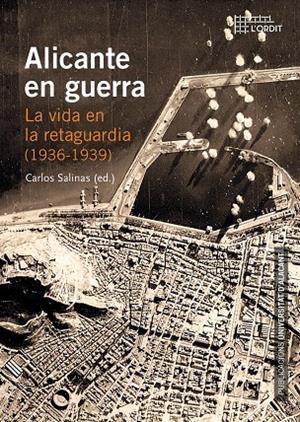 ALICANTE EN GUERRA | 9788497175142 | VARIOS AUTORES | Llibreria Online de Tremp