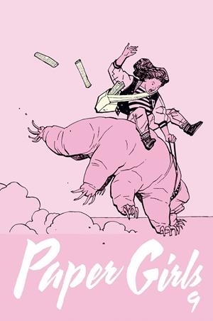 PAPER GIRLS Nº 09/30 | 9788416816286 | VAUGHAN, BRIAN K./CHIANG, CLIFF