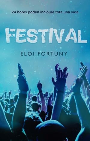 FESTIVAL | 9788424666125 | FORTUNY, ELOI | Llibreria Online de Tremp