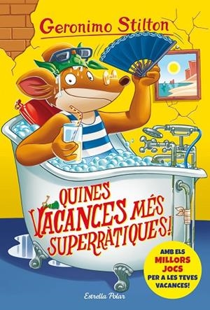 GS24. QUINES VACANCES MÉS SUPERRÀTIQUES! | 9788491378167 | STILTON, GERONIMO | Llibreria Online de Tremp
