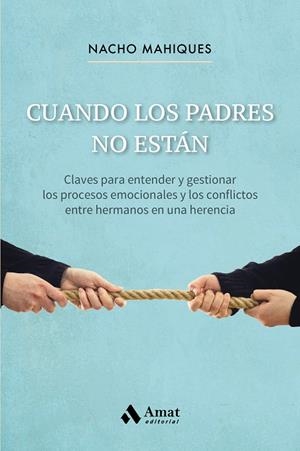 CUANDO LOS PADRES NO ESTÁN | 9788418114397 | MAHIQUES MESEGUER, NACHO | Llibreria Online de Tremp