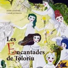 LES ENCANTADES DE TOLORIU | 9788412125894 | ISIDRE DOMENJÓ/CARME INVERNÓN