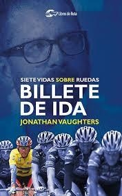 BILLETE DE IDA | 9788412018882 | VAUGHTERS, JONATHAN | Llibreria Online de Tremp