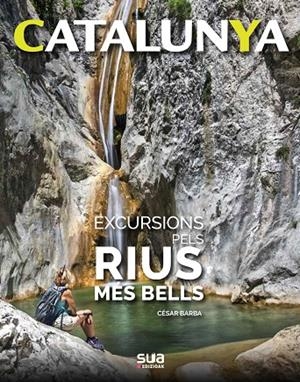 EXCURSIONS PER RIUS | 9788482167541 | BARBA VILLARAZA, CESAR | Llibreria Online de Tremp