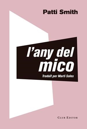 L'ANY DEL MICO | 9788473292535 | SMITH, PATTI | Llibreria Online de Tremp