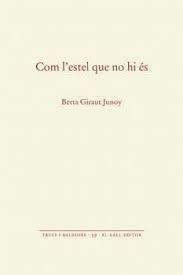COM L'ESTEL QUE NO HI IS | 9788416416660 | GIRAUT JUNOY, BERTA | Llibreria Online de Tremp