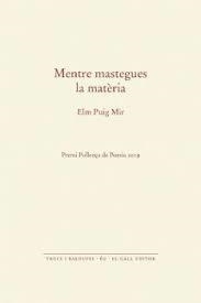 MENTRE MASTEGUES LA MATHRIA | 9788416416653 | PUIG MIR, ELM | Llibreria Online de Tremp
