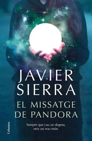 EL MISSATGE DE PANDORA | 9788466426909 | SIERRA, JAVIER | Llibreria Online de Tremp