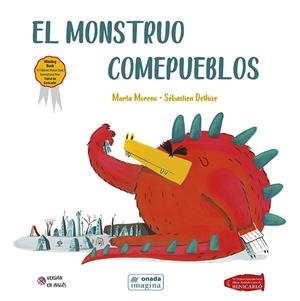 EL MONSTRUO COMEPUEBLOS | 9788417638634 | MORENO RÍOS, MARTA/DETHISE, SÉBASTIEN | Llibreria Online de Tremp