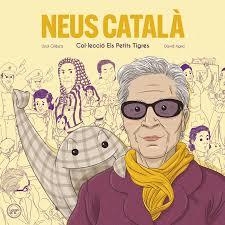 NEUS CATALÀ | 9788416855667 | GILIBETS, URIOL | Llibreria Online de Tremp