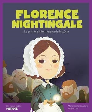 FLORENCE NIGHTINGALE | 9788413610047 | CAVALLONE, MARIA CECILIA | Llibreria Online de Tremp