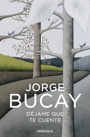 DÉJAME QUE TE CUENTE | 9788466352550 | BUCAY, JORGE | Llibreria Online de Tremp