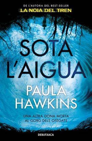 SOTA L'AIGUA | 9788418132377 | HAWKINS, PAULA | Llibreria Online de Tremp