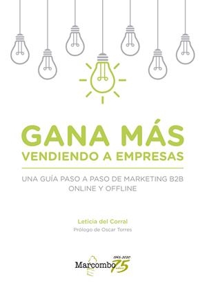 GANA MÁS VENDIENDO A EMPRESAS | 9788426728548 | DEL CORRAL, LETICIA | Llibreria Online de Tremp
