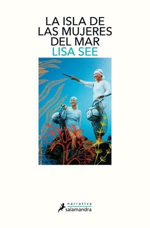 LA ISLA DE LAS MUJERES DEL MAR | 9788498389869 | SEE, LISA | Llibreria Online de Tremp
