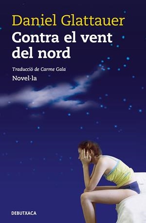 CONTRA EL VENT DEL NORD | 9788418132360 | GLATTAUER, DANIEL | Llibreria Online de Tremp
