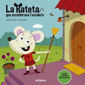 LA RATETA QUE ESCOMBRAVA L'ESCALETA | 9788424666835 | CANYELLES, ANNA | Llibreria Online de Tremp