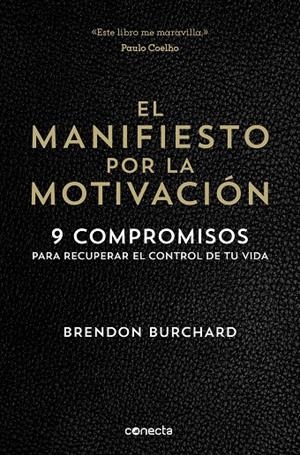EL MANIFIESTO POR LA MOTIVACIÓN | 9788416029549 | BURCHARD, BRENDON | Llibreria Online de Tremp