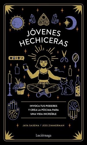 JÓVENES HECHICERAS | 9788418015083 | SAXENA, JAYA/ZIMMERMAN, JESS | Llibreria Online de Tremp