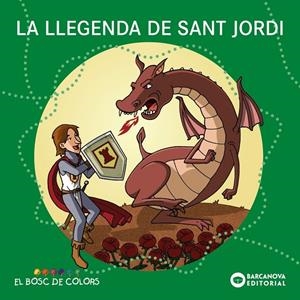 LA LLEGENDA DE SANT JORDI | 9788448952235 | BALDÓ, ESTEL/GIL, ROSA/SOLIVA, MARIA | Llibreria Online de Tremp